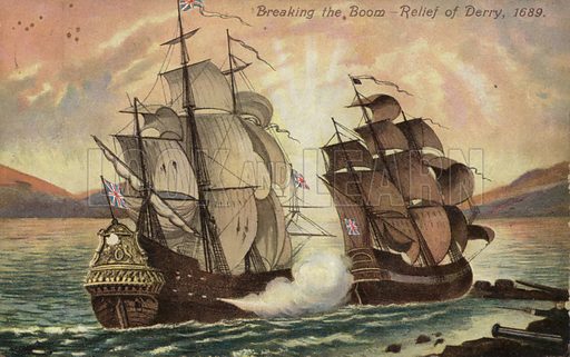 Breaking the Boom - Relief of Derry, 1689